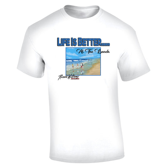 T-Shirt - Life Is Better At The Beach