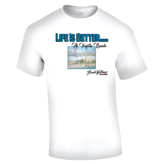 T-Shirt - Life Is Better At Myrtle Beach